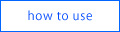 how to use